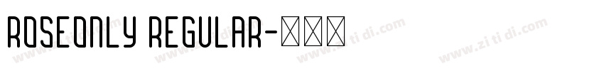 Roseonly Regular字体转换
